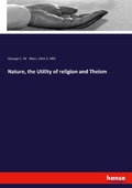 Cover: Nature, the Utility of religion and Theism - Hansebooks