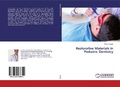 Cover: Restorative Materials in Pediatric Dentistry - LAP Lambert Academic Publishing