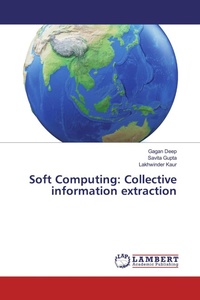 Enlarge image Cover: Soft Computing: Collective information extraction - LAP Lambert Academic Publishing