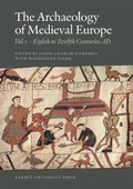 Cover: The Archaeology of Medieval Europe 1 - Aarhus University Press