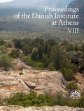 Cover: Proceedings of the Danish Institute at Athens VIII - Aarhus University Press