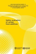 Cover: Safety evaluation of certain food additives - World Health Organization