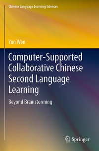Enlarge image Cover: Computer-Supported Collaborative Chinese Second Language Learning - Springer