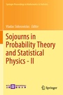 Cover: Sojourns in Probability Theory and Statistical Physics - II - Springer