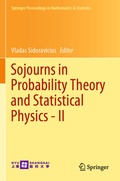 Cover: Sojourns in Probability Theory and Statistical Physics - II - Springer