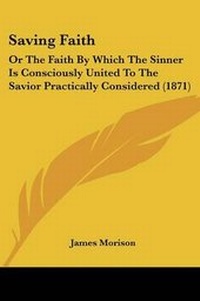Enlarge image Cover: Saving Faith - Kessinger Publishing