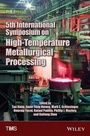Cover: 5th International Symposium on High-Temperature Metallurgical Processing - Wiley