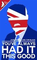 Cover: You've Always Had It This Good - Sea Lion Press