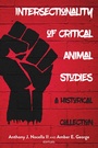 Cover: Intersectionality of Critical Animal Studies - Peter Lang Verlag