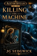 Cover: Killing the Machine - Timber Hill Press