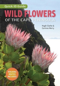 Abbildung von: Wild Flowers of the Cape Peninsula - Quick ID Guide - Struik Nature