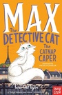 Cover: Max the Detective Cat: The Catnap Caper - Nosy Crow Ltd