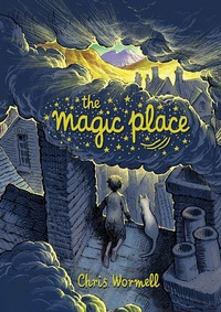 Enlarge image Cover: The Magic Place - David Fickling Books