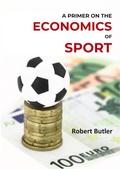 Cover: A Primer on the Economics of Sport - Oak Tree Press