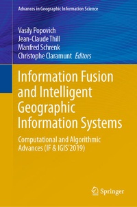 Enlarge image Cover: Information Fusion and Intelligent Geographic Information Systems - Springer