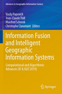 Enlarge image Cover: Information Fusion and Intelligent Geographic Information Systems - Springer