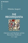 Cover: Die Reconquista - C.H.BECK