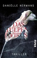 Cover: Das Tulpenvirus - Piper