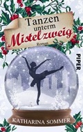 Cover: Tanzen unterm Mistelzweig - Piper