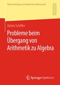 Abbildung von: Probleme beim Übergang von Arithmetik zu Algebra - Springer Spektrum