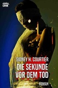 Cover: DIE SEKUNDE VOR DEM TOD - epubli