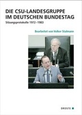 Cover: Die CSU-Landesgruppe im Deutschen Bundestag - Droste Verlag GmbH