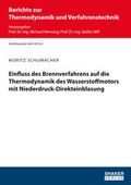 Cover: Einfluss des Brennverfahrens auf die Thermodynamik des Wasserstoffmotors mit Niederdruck-Direkteinblasung - Shaker