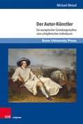Cover: Der Autor-K&uuml;nstler - Brill Deutschland