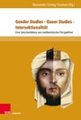 Bild: Gender Studies - Queer Studies - Intersektionalit&auml;t - Brill Deutschland