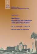 Cover: Die Photos der Preu&szlig;ischen Expedition 1908-1910 nach Nubien - J.H.R&ouml;ll Verlag