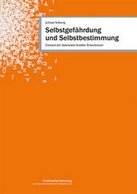 Abbildung von: Selbstgefährdung und Selbstbestimmung - Schulz-Kirchner