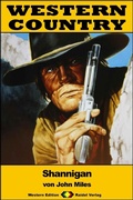 Cover: WESTERN COUNTRY 307: Shannigan - Raidel Vlg eBooks