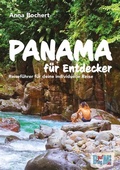 Cover: Panama f&uuml;r Entdecker - Blog auf Meer