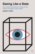 Cover: Seeing Like a State - Yale University Press