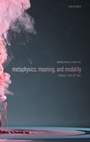 Cover: Metaphysics, Meaning, and Modality - Oxford University Press