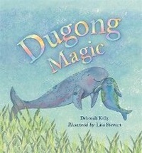 Enlarge image Cover: Dugong Magic - Lothian Children's Books