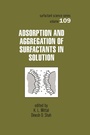 Cover: Adsorption and Aggregation of Surfactants in Solution - CRC Press