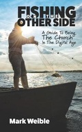 Cover: Fishing On The Other Side - Renovate Publishing Group