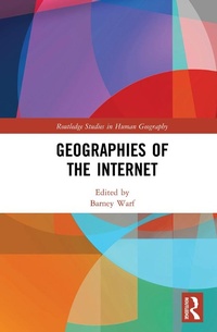 Abbildung von: Geographies of the Internet - Routledge