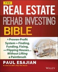 Abbildung von: The Real Estate Rehab Investing Bible - Wiley