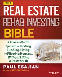 Abbildung von: The Real Estate Rehab Investing Bible - Wiley