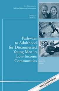 Enlarge image Cover: Pathways to Adulthood for Disconnected Young Men in Low-Income Communities - Jossey-Bass