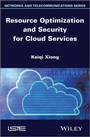 Cover: Resource Optimization and Security for Cloud Services - Wiley-ISTE