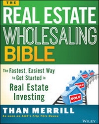 Abbildung von: The Real Estate Wholesaling Bible - Wiley