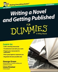 Enlarge image Cover: Writing a Novel and Getting Published For Dummies UK - Wiley