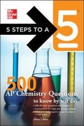 Cover: 5 Steps to a 5 500 AP Chemistry Questions to Know by Test Day - McGraw-Hill Professional