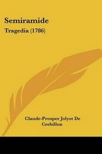 Enlarge image Cover: Semiramide - Kessinger Publishing