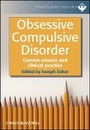 Cover: Obsessive Compulsive Disorder - Current Science and Clinical Practice - Wiley