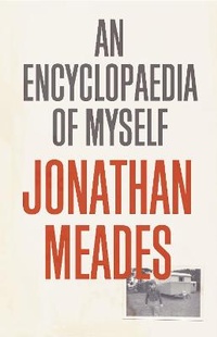 Enlarge image Cover: An Encyclopaedia of Myself - 4th Estate