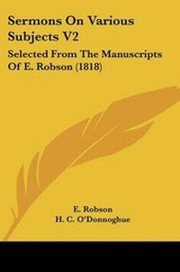 Enlarge image Cover: Sermons On Various Subjects V2 - Kessinger Publishing